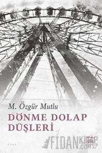 Dönme Dolap Düşleri