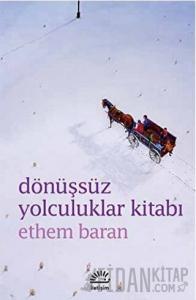 Dönüşsüz Yolculuklar Kitabı