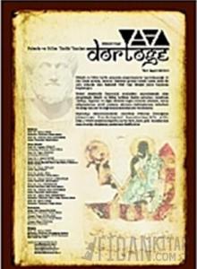 Dörtöğe Felsefe ve Bilim Tarihi Yazıları Hakemli Dergisi Yıl: 1 Sayı: 1