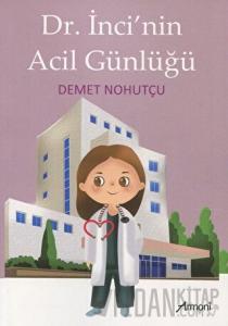 Dr. İnci'nin Acil Günlüğü