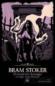 Dracula’nın Konuğu ve Diğer Tuhaf Öyküler