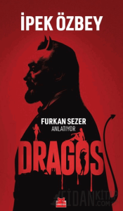 Dragos - Furkan Sezer Anlatıyor