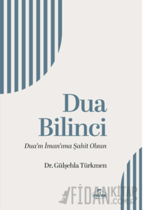 Dua Bilinci Dua’m İman’ıma Şahit Olsun