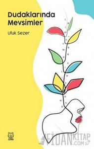 Dudaklarında Mevsimler