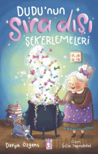 Dudu’nun Sıra Dışı Şekerlemeleri