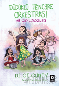 Düdüklü Tencere Orkestrası ve Çipilgözler