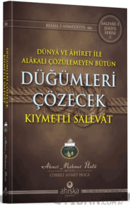 Düğümleri Çözecek Kıymetli Salevat
