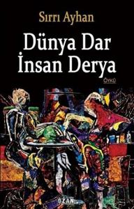 Dünya Dar İnsan Derya