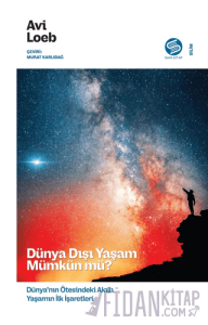 Dünya Dışı Yaşam Mümkün Mü?