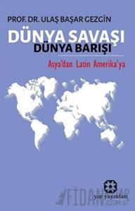 Dünya Savaşı Dünya Barışı
