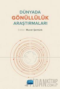 Dünyada Gönüllülük Araştırmaları