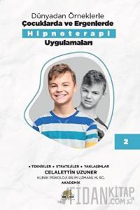 Dünyadan Örneklerle Çocuklarda Ve Ergenlerde Hipnoterapi Uygulamaları 2