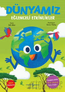 Dünyamız - Eğlenceli Etkinlikler