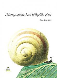 Dünyanın En Büyük Evi (Ciltli)