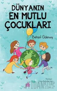 Dünyanın En Mutlu Çocukları