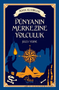 Dünyanın Merkezine Yolculuk