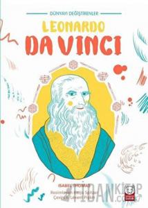 Dünyayı Değiştirenler - Leonardo Da Vinci