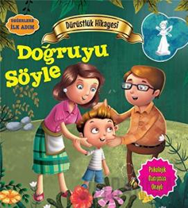 Dürüstlük Hikayesi: Doğruyu Söyle