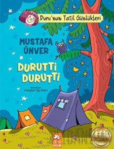 Durutti Durutti - Duru’nun Tatil Günlükleri