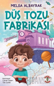 Düş Tozu Fabrikası