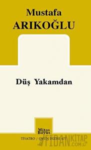 Düş Yakamdan