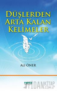 Düşlerden Arta Kalan Kelimeler