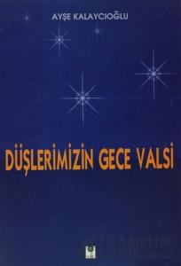 Düşlerimizin Gece Valsi
