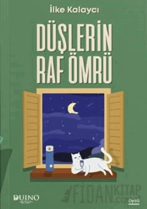 Düşlerin Raf Ömrü