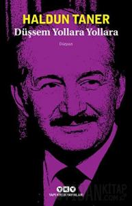 Düşsem Yollara Yollara