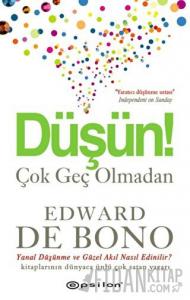 Düşün Çok Geç Olmadan