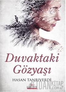 Duvaktaki Gözyaşı
