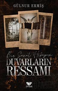 Duvarların Ressamı