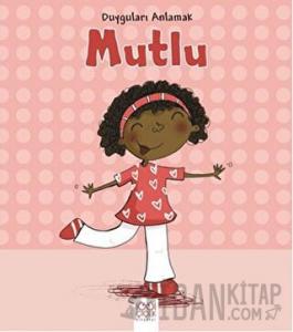 Duyguları Anlamak - Mutlu