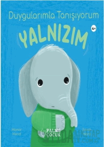 Duygularımla Tanışıyorum Yalnızım