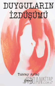Duyguların İzdüşümü