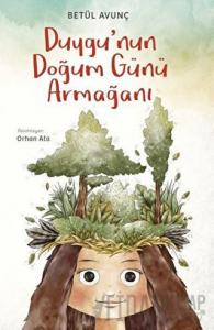 Duygu'nun Doğum Günü Armağanı