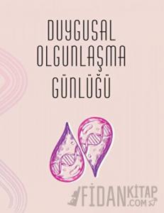Duygusal Olgunlaşma Günlüğü
