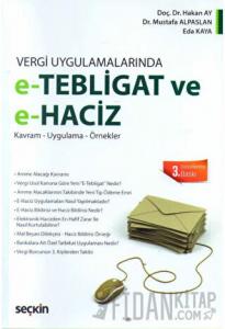 e - Tebligat ve e - Haciz