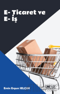 E-Ticaret ve E-İş