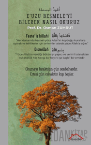 E’uzu Besmele'yi Bilerek Nasıl Okuruz