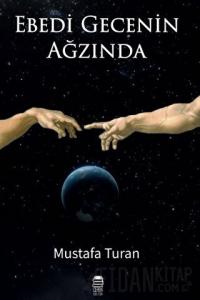 Ebedi Gecenin Ağzında