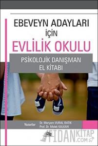 Ebeveyn Adayları İçin Evlilik Okulu