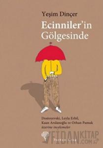 Ecinniler’in Gölgesinde