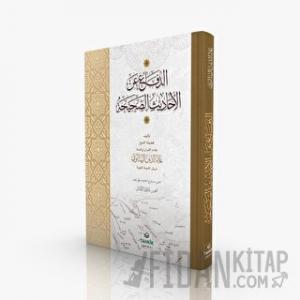 Ed-Difa’ ani’l Ehadısi’s Sahıha (Ciltli)