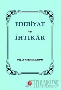 Edebiyat ve İhtikar