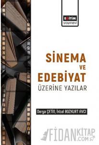 Edebiyat ve Sinema Üzerine Yazılar