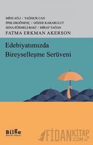 Edebiyatımızda Bireyselleşme Serüveni