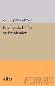Edebiyatta Üslup ve Problemleri