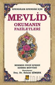Efendiler Efendisi İçin Mevlid Okumanın Faziletleri