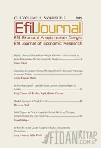 Efil Ekonomi Araştırmaları Dergisi Cilt: 2 Sayı: 7
